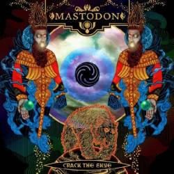 Mastodon : Crack the Skye